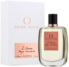 Dear Rose  I Love My Man
